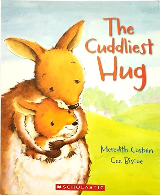 Cuddliest Hug By Meredith Costain (Australian Children's PB Picture Book) - Image 1 of 3