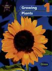 New Star Science Year 1/P2: Growing Plants Pupil's Book (STAR SCIENCE NEW EDITI