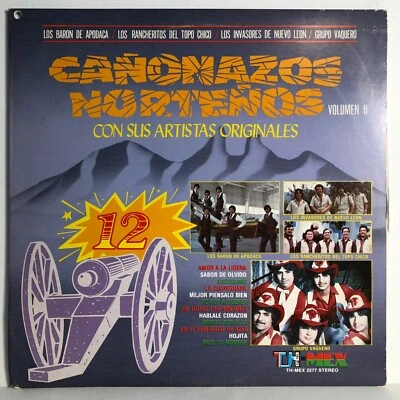 12 Cañonazos Norteños Vol. II 1984 Norteno Compilation LP Vinyl Record Album NM - Image 1 of 4