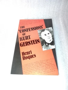 The 'Confessions' of Kurt Gerstein Henri Roques 1989 Institute for Historical - Foto 1 di 5