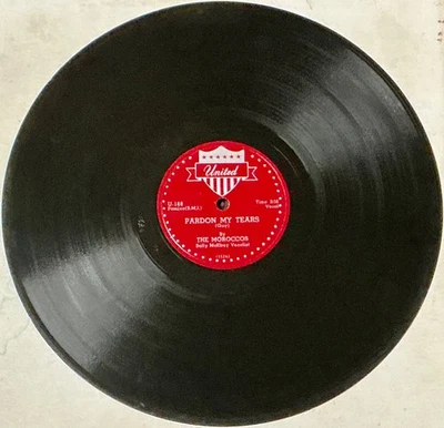 The Moroccos 1955 DOO WOP 78 Pardon My Tears / Chicken UNITED 188 VG+++/M- HEAR - Image 1 of 2