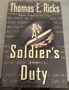 A Soldier's Duty by Thomas E. Ricks 2001 1st Edition Hardcover - Bild 1 von 8