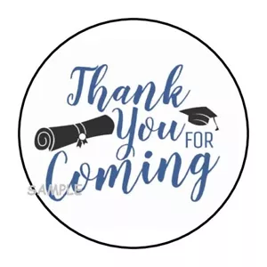 30 THANK YOU FOR COMING GRADUATION ENVELOPE SEALS LABELS STICKERS 1.5" ROUND - Picture 1 of 1