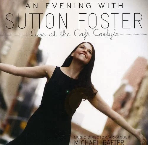 Sutton Foster An Evening with Sutton Foster - Live at the Café Carlyle (CD) - Bild 1 von 1