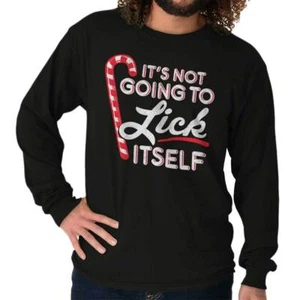 Christmas Candy Not Going to Lick Itself Long Sleeve T Shirts Tees For Men - Picture 1 of 8