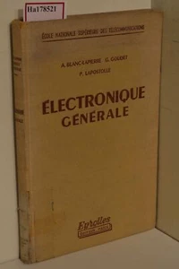 Electronique Generale. ecole Nationale Superieure des Telecommunications. Blanc- - Picture 1 of 1