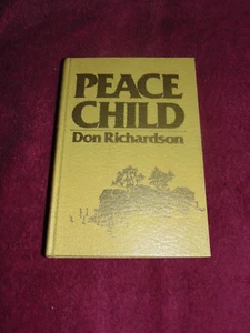 SIGNED 1974 1st HB BOOK: "PEACE CHILD" DON RICHARDSON; NEW GUINEA MISSIONARIES - Picture 1 of 10