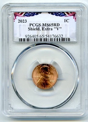 2023 EXTRA ' V ' ERROR VDB V PCGS MS65 RD LINCOLN SHIELD PENNY CENT RARE VARIETY - Image 1 of 3