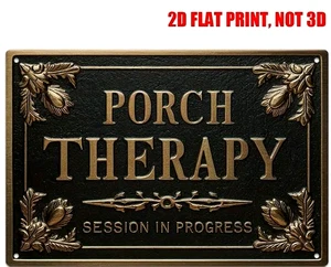 PORCH THERAPY SESSION IN PROGRESS 12" Wall Decoration Metal Sign NEW - Picture 1 of 5