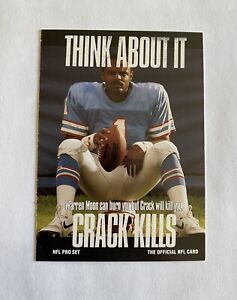 1991 Pro Set Think About It Crack Kills (Large Text on Back) Warren Moon #370
