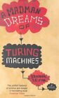 A Madman Dreams Of Turing Machines By Levin, Janna Paperback Book The Fast Free