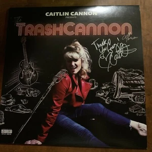 CAITLIN CANNON TRASH CANNON VINYL LP AUTOGRAPHED! NEW! RARE! EX! NEW ARTIST - Picture 1 of 2