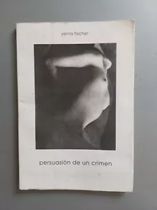 Yenia Fischer - Persuasion de un crimen - Picture 1 of 3