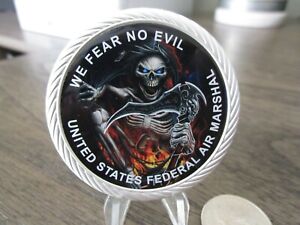 Pièce de défi FAMS Federal Air Marshal Service We Fear No Evil Reaper