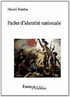 Parler d'Identit Nationale by Duthu, Henri | Book | condition good