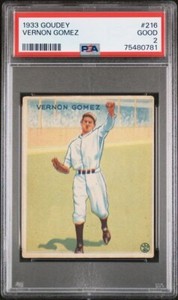 1933 Goudey Vernon "Lefty" Gomez RC Rookie Card #216 PSA 2 Good New Label