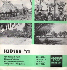 Südsee ´71. Von Bali nach Tahiti, Südsee-Weltreise, Neuguinea-Polynesien, Madaga - Picture 1 of 1