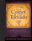 The Comet & The Tornado: Reflections On The Legacy Of Randy Pausch By Marinelli,
