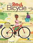 The Red Bicycle: The Extraordinary Story Of One Ordinary By Jude Isabella *Vg+*
