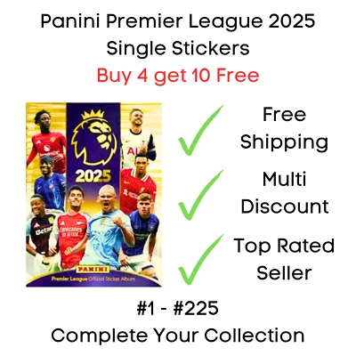 Panini Premier League 2025 Football Stickers #1 - #225 Buy 4 get 10 Free