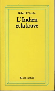 R.F. Leslie - L'INDIEN ET LA LOUVE - 1978 - Picture 1 of 1