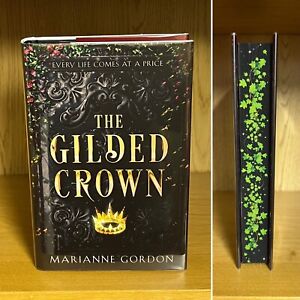 The Gilded Crown (Book 1) - Marianne Gordon **SIGNED & Numbered** UK 1st/1st
