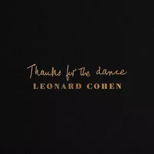 Leonard Cohen - Thanks For The Dance NEW Sealed Vinyl - Picture 1 of 1