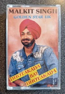 Malkit Singh, Cassette,  Dhotakada Bai Dhotakada, Punjabi Songs, Bhangra Songs - Picture 1 of 6