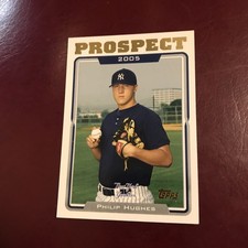 2005 TOPPS UPDATES & HIGHLIGHTS PHILIP HUGHES. NEW YORK YANKEES #UH99