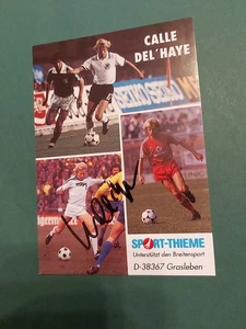 Calle Del'Haye , Autogrammkarte, Fussball ,DFB,München,Gladbach,Düsseldorf - Picture 1 of 2