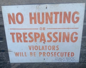 Vintage No Trespassing Tin Sign BLACK ROCK BUFFALO RANCH No Hunting - Picture 1 of 4