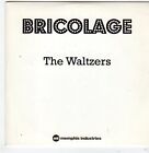 (FI67) Bricolage, The Waltzers - 2007 DJ CD