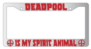 Deadpool Is My Spirit Animal Design 2A Chrome METAL License Plate Frame - Picture 1 of 1