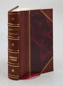 Cálculo avanzado; un curso organizado con referencia especial a T [encuadernado en cuero] - Imagen 1 de 1