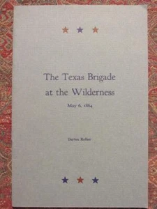 THE TEXAS BRIGADE AT THE WILDERNESS - LIMITED EDITION - ONLY 100 PRINTED - Picture 1 of 15
