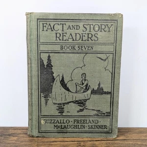 Vintage Book - 1931 “Fact & Story Readers: Book Seven" Illustrated HC - Picture 1 of 19