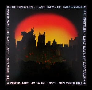 THE BRISTLES  Last Days of Capitalism LP *NEW* Existenz,RandomKilling,Mob47 - Picture 1 of 4