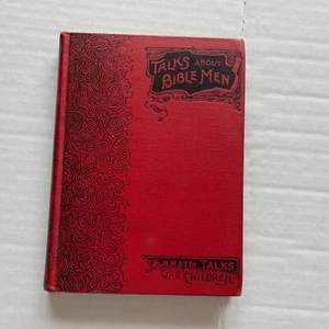 Sabbath Talks With Children Talks About Bible Men Hardcover 1902 - Bild 1 von 10
