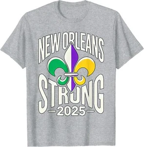 New Orleans Strong 2025 Support Fleur-de-lis For NOLA Unisex T-Shirt - Picture 1 of 13