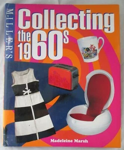 Miller's Collecting the 1960's Book by Madeleine Marsh - Bild 1 von 2