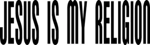 Jesus is my Religion decal window sticker car truck God Christian savior lord - Picture 1 of 1