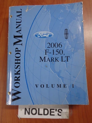 Ford F-150 Mark LT 2006 manual de taller vol. 1 fabricante de equipos originales de fábrica JL70 DS1343 B1 Foto 1 de 3
