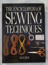 The Encyclopedia of Sewing Techniques by Jan Eaton 1986 Used Condition See Pics