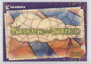 2007 Inkworks Shrek the Third CHECKLIST #72 7u1