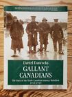 Gallant Canadiens : Dixième Bataillon d'infanterie canadien Première Guerre mondiale histoire de la Grande Guerre