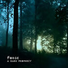 FORGE - A Dark Prophecy CD