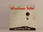 ALUMINUM BABE EVERYTHING 2 ME (F23) 3 Track Promo CD Single Picture Sleeve VELOC