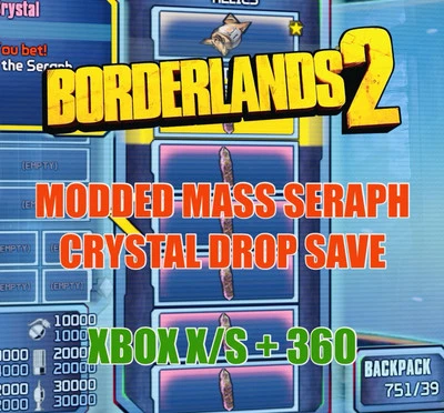 Borderlands 2 Modded Mass Seraph Crystal Drop Character Save XBOX ONE + X/S +360 - Image 1 of 2