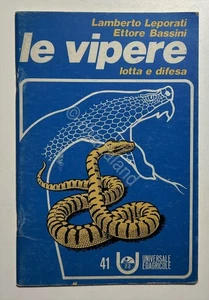 L. Leporati e E. Bassini - Le Vipere: Lotta e Difesa - ed. 1974 - Picture 1 of 3