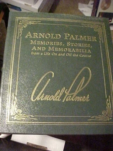 Arnold Palmer Memories, Stories and Memorabilia Easton Press HC Signed - Picture 1 of 1